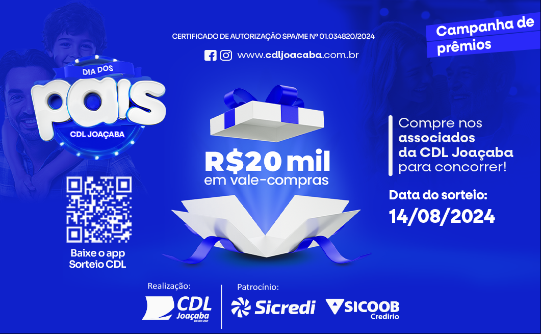 Campanha de prêmios - Dia dos Pais CDL Joaçaba